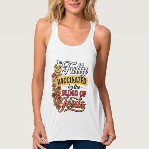 Vollständig geimpft durch das Blut Jesu Shirt-Desi Tank Top