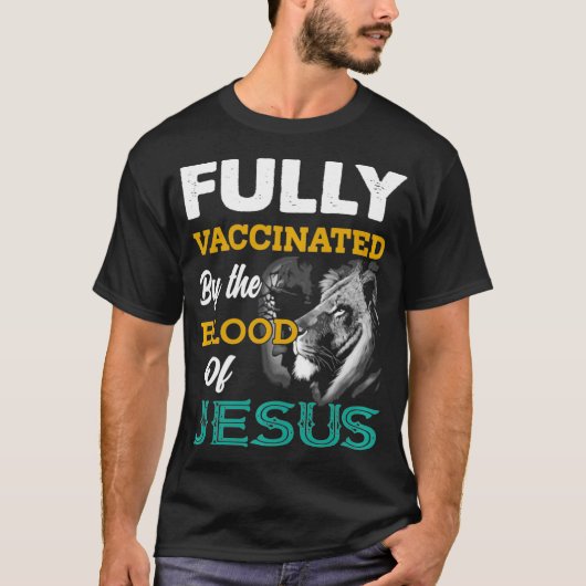 Vollständig geimpft durch das Blut von Jesus Löwen T-Shirt (Vorderseite)