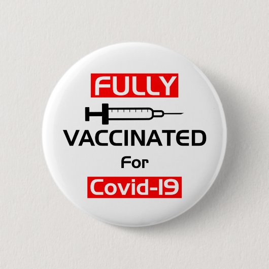 Vollständig geimpft für Covid 19 White Button (Vorderseite)