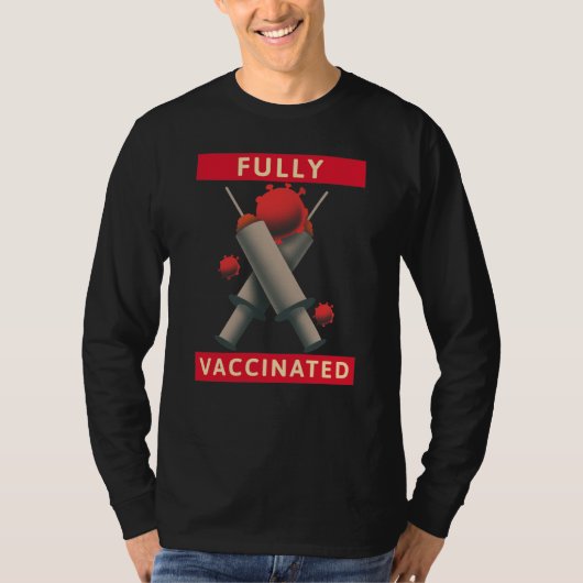 Vollständig geimpft - geimpft T-Shirt (Vorderseite)