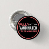 vollständig geimpft sind Sie willkommener Magnet Button (Vorne & Hinten)