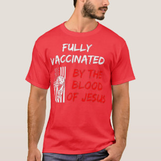 vollständig geimpft von der des Jesu Funny Christl T-Shirt