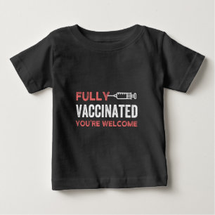 Vollständig geimpft, willkommen baby t-shirt