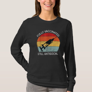 Vollständig geimpfter, noch antisozial lustiger Ni T-Shirt