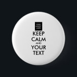 Vollständig Personalisiert BEHALTEN CALM und IHRER Button<br><div class="desc">Ganz Personalisiert BEHALTEN CALM und YOUR TEXT. Bearbeiten Sie diese Designvorlage - ERSTELLEN SIE IHREN TEXT UND SETZEN SIE IHR FOTO EIN.</div>