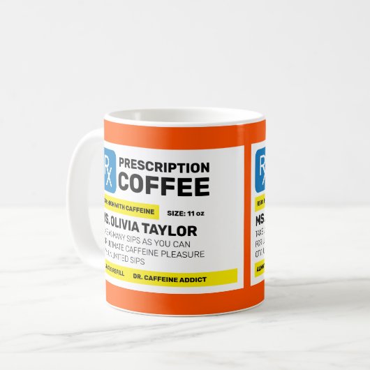 Vollständig Personalisierte Funny Prescription Kaffeetasse (Vorderseite Links)