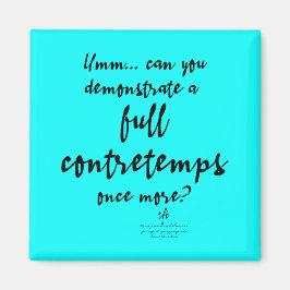 Vollständige Contretemps Bright Cyan Magnet