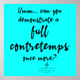 Vollständige Contretemps Bright Cyan Poster