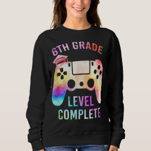 Vollständiger Abschluss für Gamer der 6. Klasse Sweatshirt