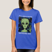 Vollständiges Ereignis jetzt Alien und UFO T-Shirt (Vorderseite)