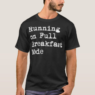 Vollständiges Frühstück im Modus Funny Full Monty T-Shirt
