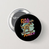Vollzeit Funky Lustiger Dinosaurier Skateboarding  Button (Vorne & Hinten)