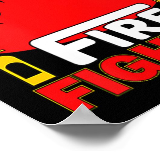 Volnteer Firefighter Fireman Gift Proud Firefighte Poster (Ecke)