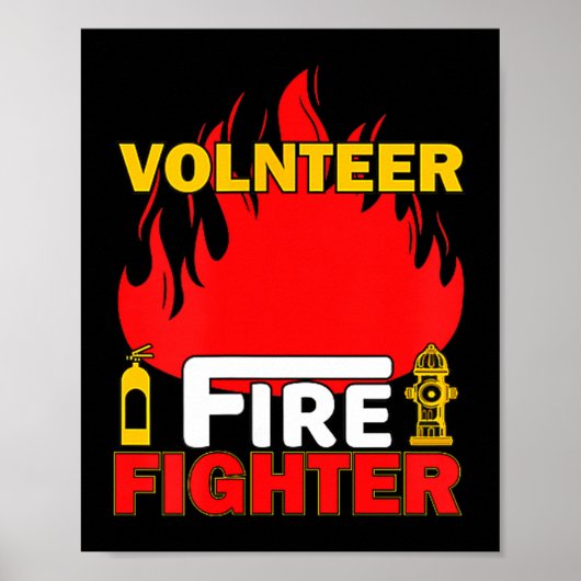Volnteer Firefighter Fireman Gift Proud Firefighte Poster (Vorne)
