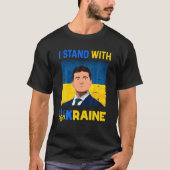 Volodymyr Zelensky I Stand bei Ukraine Pro Ukraine T-Shirt (Vorderseite)