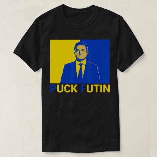 Volodymyr Zelensky Puck Futin Unterstützung Ukrain T-Shirt (Design vorne)