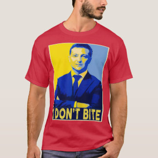 Volodymyr Zelensky sprechen mit mir Ich beiße nich T-Shirt
