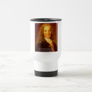 Voltaire Grund Zitat Geschenke T-Shirts & Karten Reisebecher