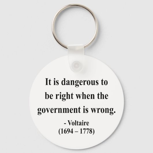 Voltaire Quote 7a Schlüsselanhänger (Vorderseite)