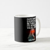 Voltaire Quote Fiat Papier Geld zurück intrinsisch Kaffeetasse (VorderseiteRechts)
