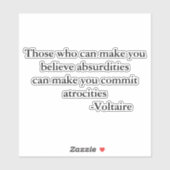 Voltaire Warning Zitat Aufkleber (Blatt)