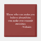 Voltaire Warning Zitat Magnet (Vorne)