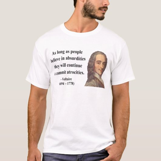 Voltaire Zitat 2b T-Shirt (Vorderseite)