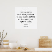 Voltaire Zitat über die Verteidigung der Redefreih Poster (Küche)