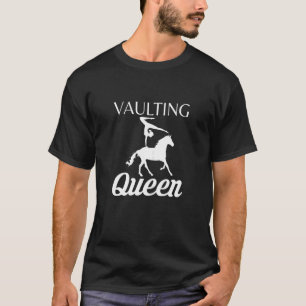 Voltigierende Königin Equestrian Voltigieren T-Shirt
