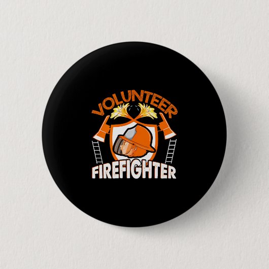 Volunteer Firefighter Fireman Gift Proud Firefight Button (Vorderseite)