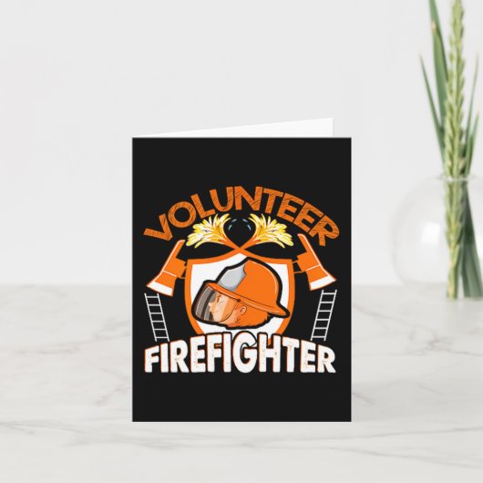 Volunteer Firefighter Fireman Gift Proud Firefight Karte (Vorderseite)