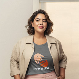 Volunteering Hobby T-Shirt