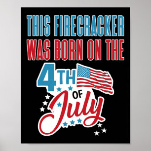 vom 4. Juli Geburtstag Firecracker geboren am 4. Poster