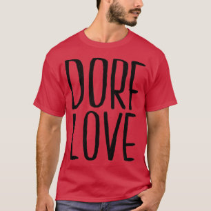Vom Dorf Dorfkind Liebe 1 T-Shirt