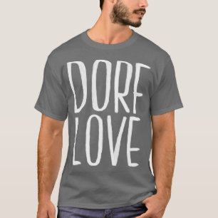 Vom Dorf Dorfkind Liebe T-Shirt