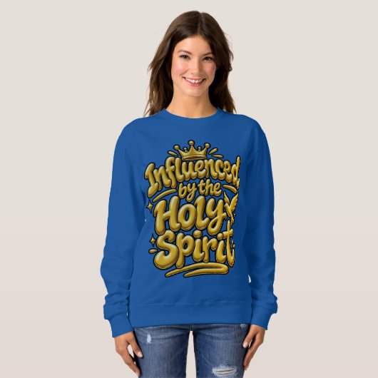 Vom Heiligen Geist beeinflusst Sweatshirt (Vorne ganz)