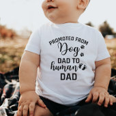 vom Hund-Vater zum menschlichen Vater befördert Baby Strampler