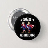vom Juli Benjamin Franklin Griddy Ben Griddin 1 Button (Vorne & Hinten)