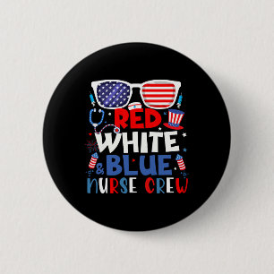 vom Juli Nurse Crew Feuerwerk Patriotische Kranken Button