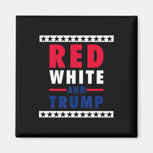 vom Juli Rot Weiß und Trump Magnet