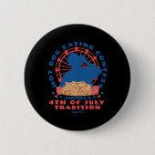 Vom Juli Traditioneller Hot Dog Eating Contest Fun Button (Vorderseite)