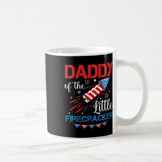 Vom kleinen Firecracker 4. Juli Geburtstag Vater Kaffeetasse (Rechts)