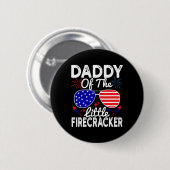 Vom kleinen Firecracker Funny 4. Juli Vater Button (Vorne & Hinten)