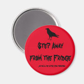 Vom Kühlschrank weg Magnet (Vorderseite/Rückseite)