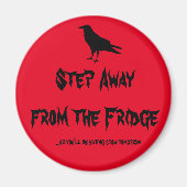 Vom Kühlschrank weg Magnet (Vorne)