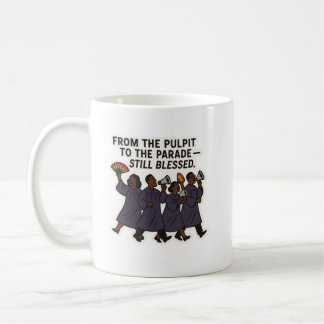 Vom Pulpit zur Parade Tasse