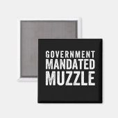 Vom Staat Verordnete Maulkorb Magnet (Vorderseite/Rückseite)