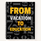 Vom Urlaub bis zur Bildung Schule Notizblock (Vorderseite)