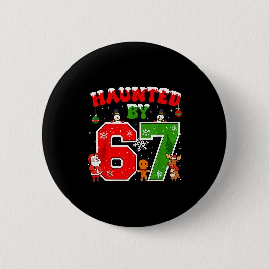 Von 67 Heimgesucht Lustiges Six Seven Meme 6 7 Wei Button (Vorderseite)