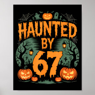 Von 67 Meme Halloween-Kürbis heimgesucht  Poster